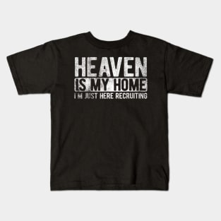 Heaven Is My Home Christian Religious Jesus Kids T-Shirt